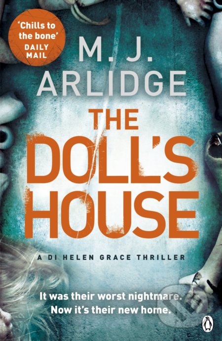 Kniha: The Doll's House (M.J. Arlidge). Penguin Books, 2015 Kniha: The Doll's House (M.J. Arlidge). Penguin Books, 2015