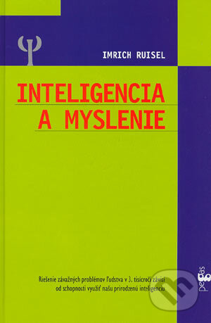 Kniha: Inteligencia a myslenie (Imrich Ruisel). Ikar, 2004 Kniha: Inteligencia a myslenie (Imrich Ruisel). Ikar, 2004