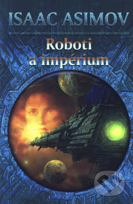 Kniha: Roboti a impérium (Isaac Asimov). Triton Kniha: Roboti a impérium (Isaac Asimov). Triton