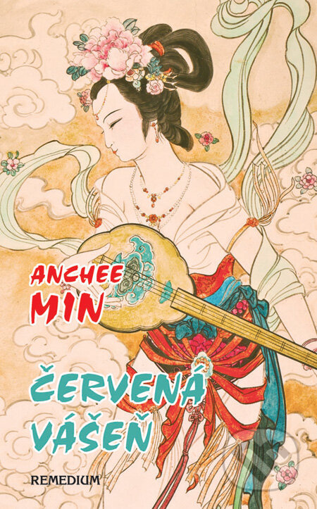 Kniha: Červená vášeň (Anchee Min). Remedium, 2004 Kniha: Červená vášeň (Anchee Min). Remedium, 2004
