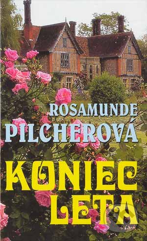 Kniha: Koniec leta (Rosamunde Pilcher). Slovenský spisovateľ, 2004 Kniha: Koniec leta (Rosamunde Pilcher). Slovenský spisovateľ, 2004