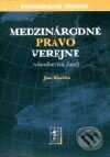 Kniha: Medzinárodné právo verejné (všeobecná časť) (Ján Klučka). Wolters Kluwer (Iura Edition), 2004 Kniha: Medzinárodné právo verejné (všeobecná časť) (Ján Klučka). Wolters Kluwer (Iura Edition), 2004
