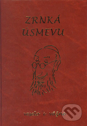 Kniha: Zrnká úsmevu (Marián Kandrik). Poradca s.r.o., 2003 Kniha: Zrnká úsmevu (Marián Kandrik). Poradca s.r.o., 2003