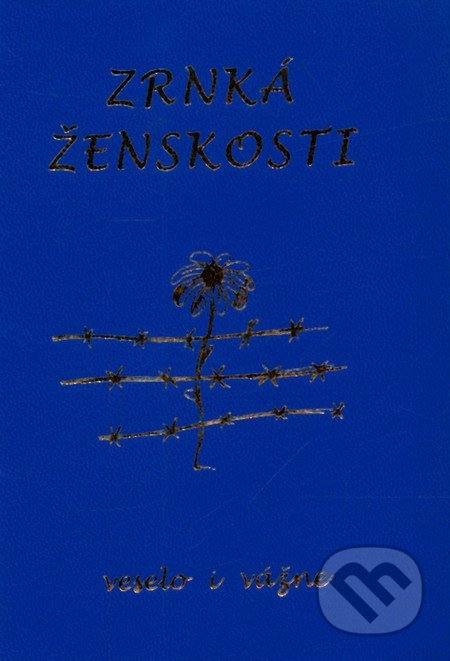 Zrnká ženskosti - Kolektív autorov, Poradca s.r.o., 2003