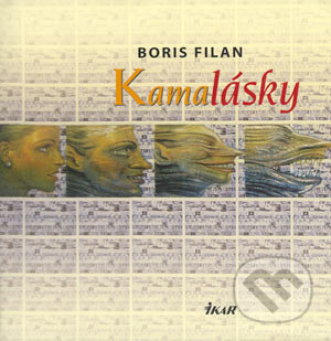 Kniha: Kamalásky (Boris Filan). Ikar, 2004 Kniha: Kamalásky (Boris Filan). Ikar, 2004