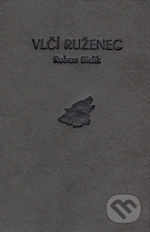 Vlčí ruženec - Robert Bielik, Petrus, 2003