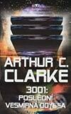 Kniha: 3001: Poslední vesmírná odysea (Arthur C. Clarke). Alpress, 2004 Kniha: 3001: Poslední vesmírná odysea (Arthur C. Clarke). Alpress, 2004