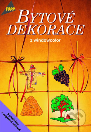 Kniha: Bytové dekorace z windowcolor (Schmitt G. de las Casas). Anagram, 2004 Kniha: Bytové dekorace z windowcolor (Schmitt G. de las Casas). Anagram, 2004