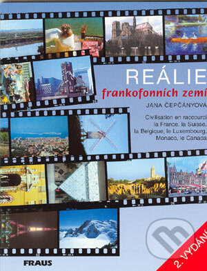Kniha: Reálie frankofonních zemí (Jana Čepčányová). Fraus, 2003 Kniha: Reálie frankofonních zemí (Jana Čepčányová). Fraus, 2003