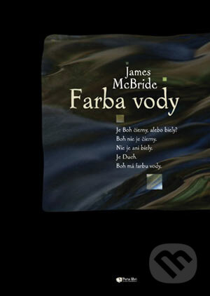 Kniha: Farba vody (McBride James). Porta Libri, 2004 Kniha: Farba vody (McBride James). Porta Libri, 2004