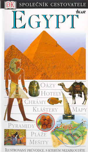 Kniha: Egypt (Autorský kolektív). Ikar CZ, 2005 Kniha: Egypt (Autorský kolektív). Ikar CZ, 2005