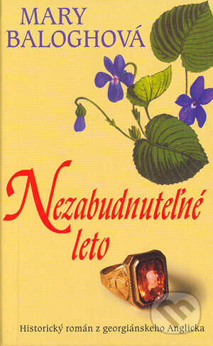 Kniha: Nezabudnuteľné leto (Mary Balogh). Slovenský spisovateľ, 2004 Kniha: Nezabudnuteľné leto (Mary Balogh). Slovenský spisovateľ, 2004