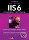 Kniha: IIS 6 (Hethe Henrickson a Scott Hofmann). Computer Press, 2004 Kniha: IIS 6 (Hethe Henrickson a Scott Hofmann). Computer Press, 2004
