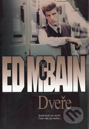 Kniha: Dveře (Ed McBain). BB/art, 2003 Kniha: Dveře (Ed McBain). BB/art, 2003