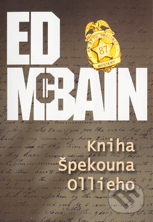Kniha: Kniha Špekouna Ollieho (Ed McBain). BB/art, 2003 Kniha: Kniha Špekouna Ollieho (Ed McBain). BB/art, 2003