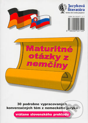 Kniha: Maturitné otázky z nemčiny (Petra Velanová). Petra Velanová, 1998 Kniha: Maturitné otázky z nemčiny (Petra Velanová). Petra Velanová, 1998