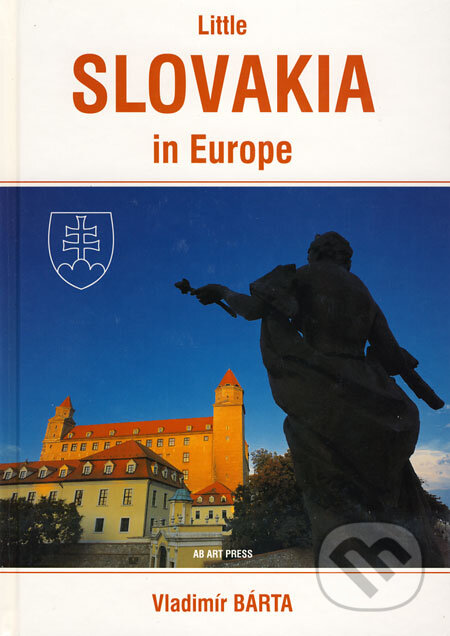Kniha: Little Slovakia in Europe (Vladimír Bárta). AB ART press, 2004 Kniha: Little Slovakia in Europe (Vladimír Bárta). AB ART press, 2004
