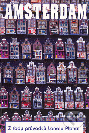 Kniha: Amsterdam (Autorský kolektiv). Svojtka&Co., 2003 Kniha: Amsterdam (Autorský kolektiv). Svojtka&Co., 2003