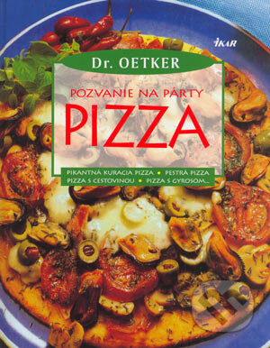 Kniha: Pizza (Dr. Oetker). Ikar, 2004 Kniha: Pizza (Dr. Oetker). Ikar, 2004