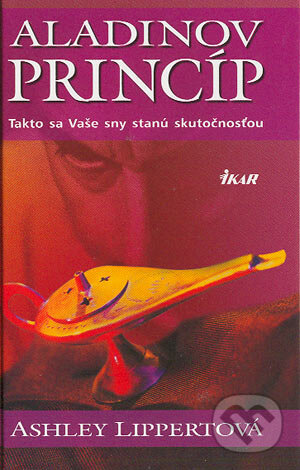 Kniha: Aladinov princíp (Ashley Lippertová). Ikar, 2004 Kniha: Aladinov princíp (Ashley Lippertová). Ikar, 2004