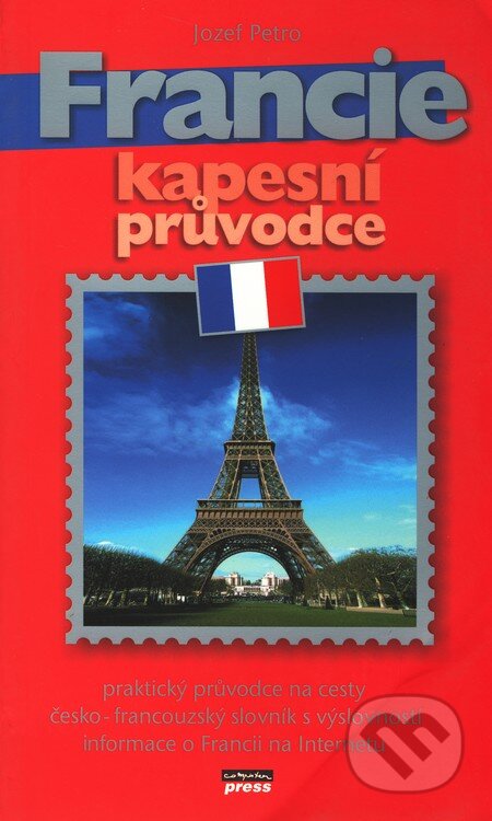 Kniha: Francie (Jozef Petro). Computer Press, 2004 Kniha: Francie (Jozef Petro). Computer Press, 2004