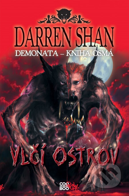 Kniha: Demonata (Kniha osmá) (Darren Shan). CooBoo CZ, 2013 Kniha: Demonata (Kniha osmá) (Darren Shan). CooBoo CZ, 2013