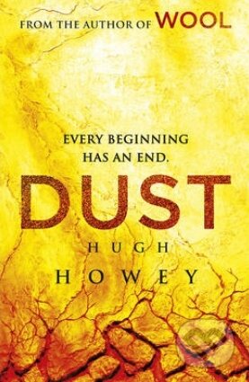 Kniha: Dust (Hugh Howey). Century, 2013 Kniha: Dust (Hugh Howey). Century, 2013