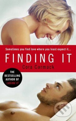 Finding It - Cora Carmack, Ebury