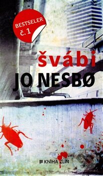 Kniha: Švábi (Jo Nesbo). Kniha Zlín, 2013 Kniha: Švábi (Jo Nesbo). Kniha Zlín, 2013