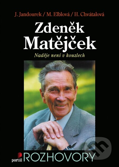 E-kniha: Zdeněk Matějček (J. Jandourek, J. Jandourek a Jan Jandourek). Portál, 2012 E-kniha: Zdeněk Matějček (J. Jandourek, J. Jandourek a Jan Jandourek). Portál, 2012