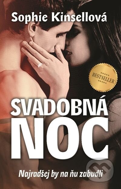 Kniha: Svadobná noc (Sophie Kinsella). Príroda, 2013 Kniha: Svadobná noc (Sophie Kinsella). Príroda, 2013