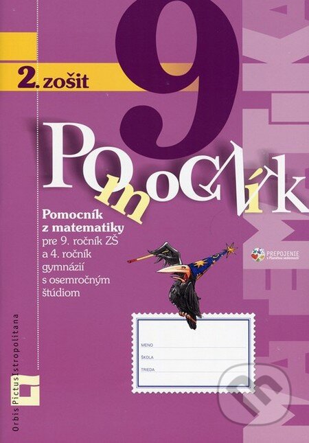 Kniha: Pomocník z matematiky pre 9. ročník základných škôl a 4. ročník gymnázií s osemročným štúdiom (2. zošit, inovovaný) (Peter Bero a Zuzana Berová). Orbis Pictus Istropolitana, 2013 Kniha: Pomocník z matematiky pre 9. ročník základných škôl a 4. ročník gymnázií s osemročným štúdiom (2. zošit, inovovaný) (Peter Bero a Zuzana Berová). Orbis Pictus Istropolitana, 2013