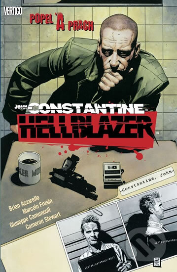Kniha: Hellblazer: Popel a prách (Brian Azzarello). Crew, 2013 Kniha: Hellblazer: Popel a prách (Brian Azzarello). Crew, 2013