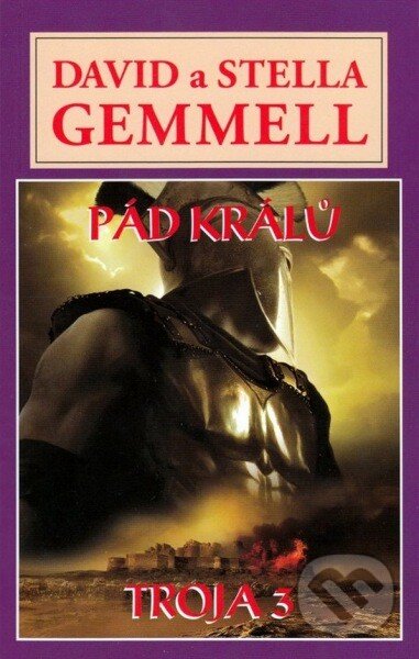Kniha: Pád králu (David Gemmell). Perzeus, 2013 Kniha: Pád králu (David Gemmell). Perzeus, 2013