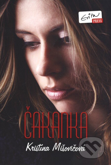 Kniha: Čakanka (Kristína Mišovičová). Evitapress, 2013 Kniha: Čakanka (Kristína Mišovičová). Evitapress, 2013