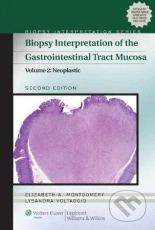 Kniha: Biopsy Interpretation of the Gastrointestinal Tract Mucosa (Volume 2) (Lippincott Williams & Wilkins). Lippincott Williams & Wilkins, 2012 Kniha: Biopsy Interpretation of the Gastrointestinal Tract Mucosa (Volume 2) (Lippincott Williams & Wilkins). Lippincott Williams & Wilkins, 2012