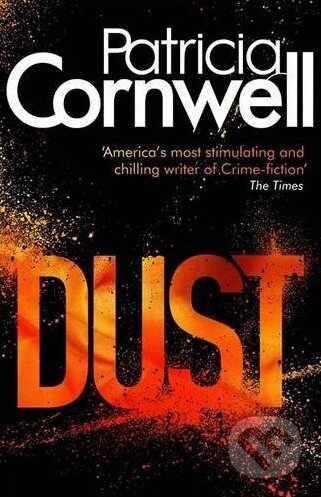 Kniha: Dust (Patricia Cornwell). Little, Brown, 2013 Kniha: Dust (Patricia Cornwell). Little, Brown, 2013