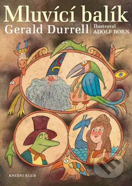 Kniha: Mluvící balík (Gerald Durrell). Knižní klub, 2013 Kniha: Mluvící balík (Gerald Durrell). Knižní klub, 2013
