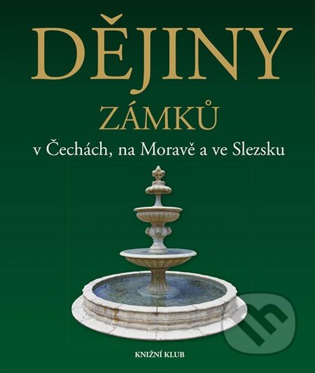 Kniha: Dějiny zámků v Čechách, na Moravě a ve Slezsku (Petr David a Vladimír Soukup). Knižní klub, 2013 Kniha: Dějiny zámků v Čechách, na Moravě a ve Slezsku (Petr David a Vladimír Soukup). Knižní klub, 2013