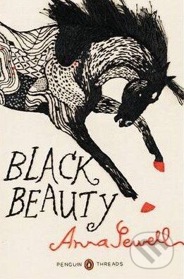 Kniha: Black Beauty (Anna Sewell). Penguin Books, 2011 Kniha: Black Beauty (Anna Sewell). Penguin Books, 2011