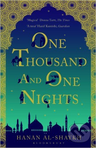 Kniha: One Thousand and One Nights (Hanan Al-Shaykh). Bloomsbury, 2014 Kniha: One Thousand and One Nights (Hanan Al-Shaykh). Bloomsbury, 2014