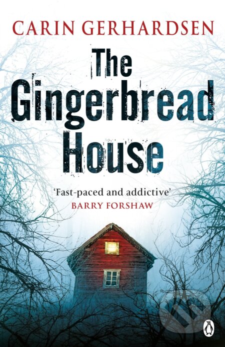 Kniha: The Gingerbread House (Carin Gerhardsen). Penguin Books, 2013 Kniha: The Gingerbread House (Carin Gerhardsen). Penguin Books, 2013