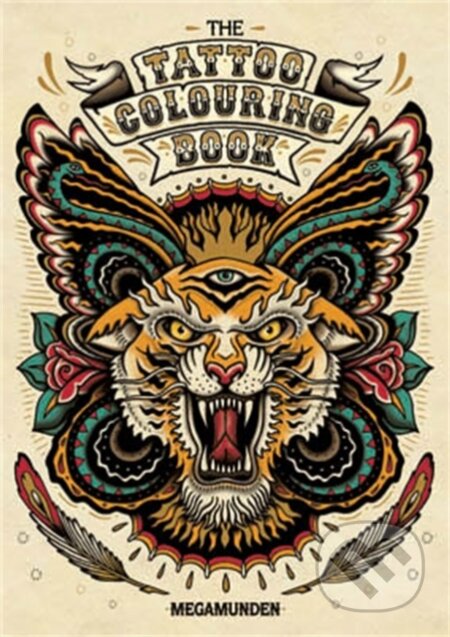 Kniha: The Tattoo Colouring Book (Megamunden). Laurence King Publishing, 2013 Kniha: The Tattoo Colouring Book (Megamunden). Laurence King Publishing, 2013