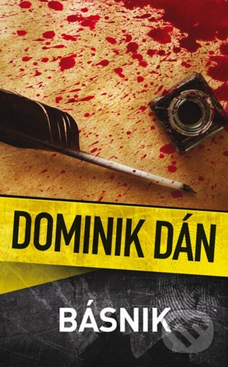 Kniha: Básnik (s podpisom autora) (Dominik Dán). Slovart, 2013 Kniha: Básnik (s podpisom autora) (Dominik Dán). Slovart, 2013