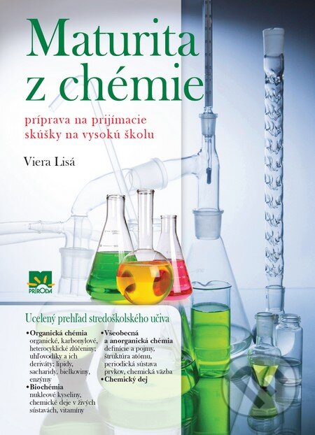 Kniha: Maturita z chémie (Viera Lisá). Príroda, 2014 Kniha: Maturita z chémie (Viera Lisá). Príroda, 2014