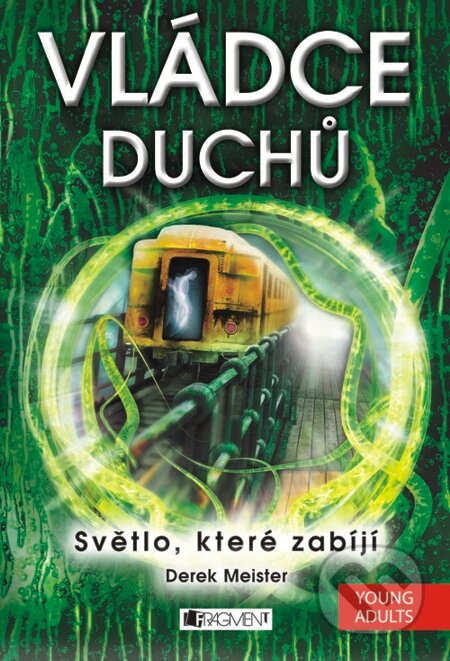 E-kniha: Vládce duchů (Derek Meister). Nakladatelství Fragment, 2013 E-kniha: Vládce duchů (Derek Meister). Nakladatelství Fragment, 2013