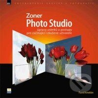 Kniha: Zoner Photo Studio (Pavel Kristián). Zoner Press, 2013 Kniha: Zoner Photo Studio (Pavel Kristián). Zoner Press, 2013