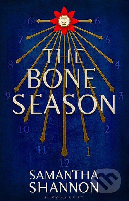 Kniha: The Bone Season (Samantha Shannon). Bloomsbury, 2013 Kniha: The Bone Season (Samantha Shannon). Bloomsbury, 2013