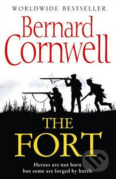 Kniha: Fort (Bernard Cornwell). HarperCollins, 2011 Kniha: Fort (Bernard Cornwell). HarperCollins, 2011