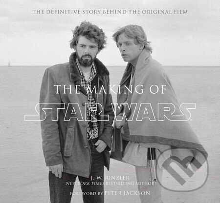Kniha: Making of Star Wars (J. W. Rinzler). Aurum Press, 2013 Kniha: Making of Star Wars (J. W. Rinzler). Aurum Press, 2013